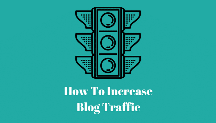 Increase Blog Traffic