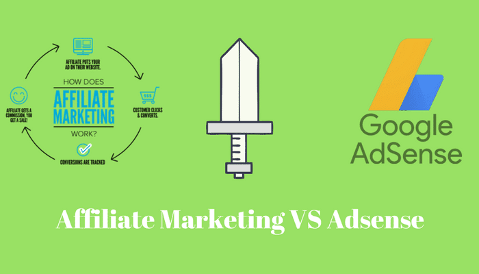 Affiliate Marketing VS Adsense Which Is best To Earn Money Online?