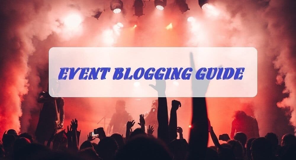 Event Blogging Tips