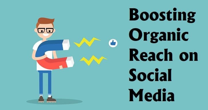 Boosting Organic Reach on Social Media