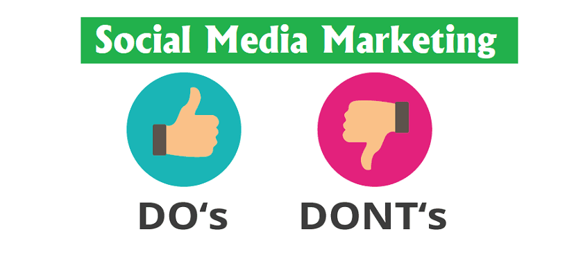 Do’s and Don’ts of Social Media Marketing