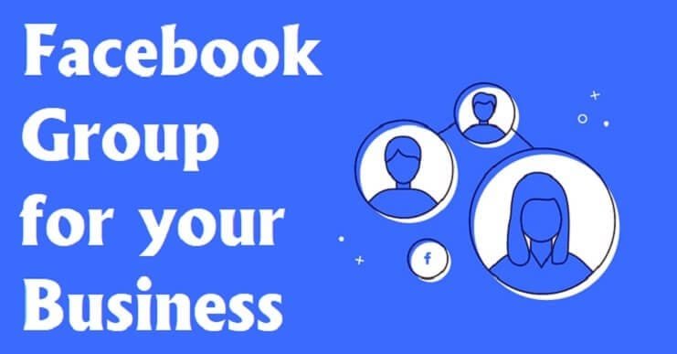 Facebook Groups for your Business