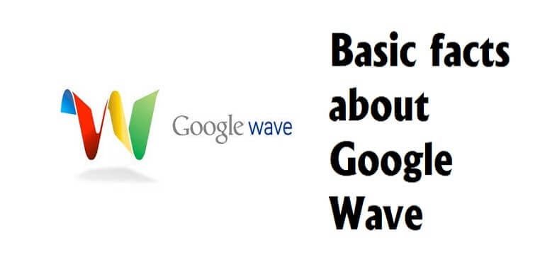 Basic facts about Google Wave