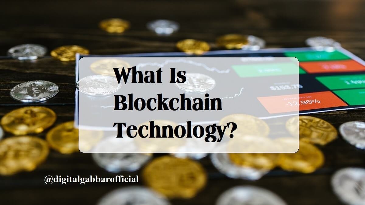 Blockchain Technology