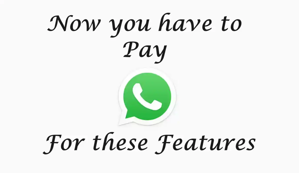 Update for WhatsApp users, now this feature will not be available for free