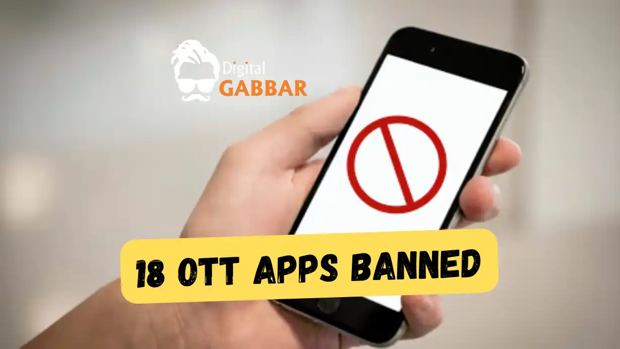 18 OTT Apps Banned