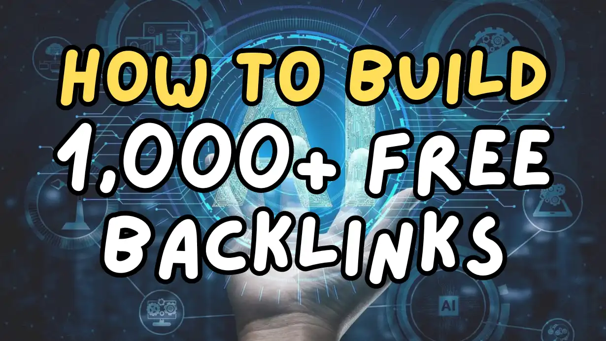 How to Build 1,000+ FREE Backlinks with ChatGPT (AI Link Building)